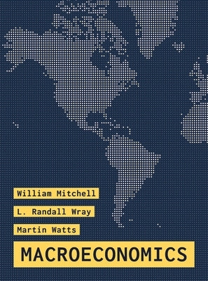 Macroeconomics by Mitchell, William
