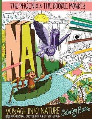 Voyage Into Nature Coloring Book: The Phoenix and The Doodle Monkey by Jarvis, Peter