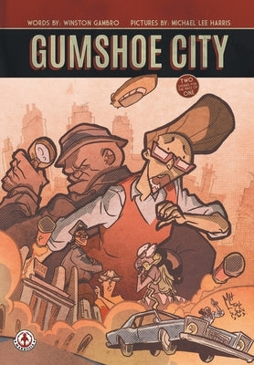 Gumshoe City by Gambro, Winston