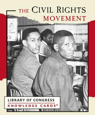 The Civil Rights Movement Knowledge Cards by Pomegranate Communications, Inc