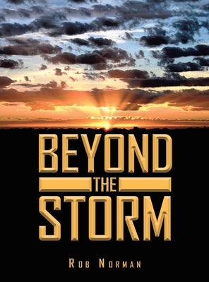 Beyond The Storm by Norman, Rob