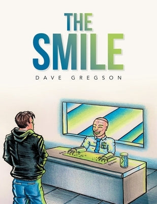 The Smile by Gregson, Dave