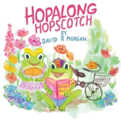 Hopalong Hopscotch by Morgan, David R.