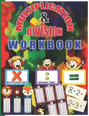 Multiplication & Division Workbook: Math Multiplication and Division Coloring Workbook Grades 3-5 for kindergarten by Books, Rrssmm