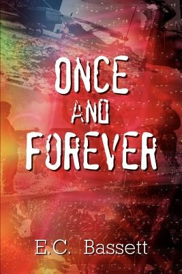 Once and Forever by Bassett, E. C.