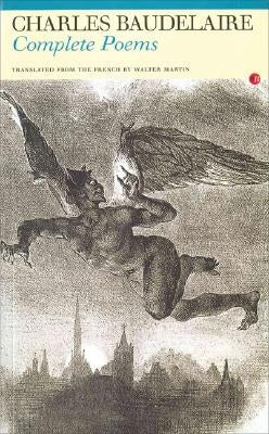 Charles Baudelaire: Complete Poems by Baudelaire, Charles