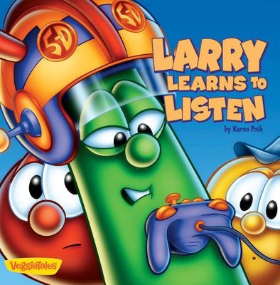Larry Learns to Listen by Poth, Karen