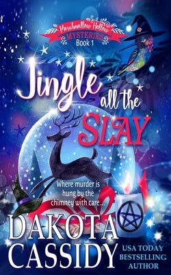 Jingle all the Slay by Cassidy, Dakota