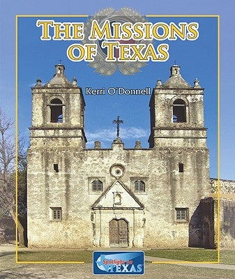 The Missions of Texas by Levy, Janey