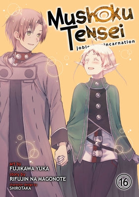 Mushoku Tensei: Jobless Reincarnation (Manga) Vol. 16 by Magonote, Rifujin Na