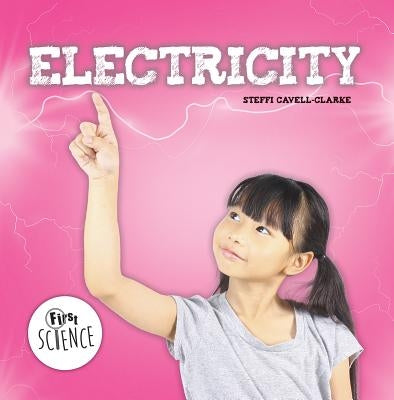 Electricity by Cavell-Clarke, Steffi