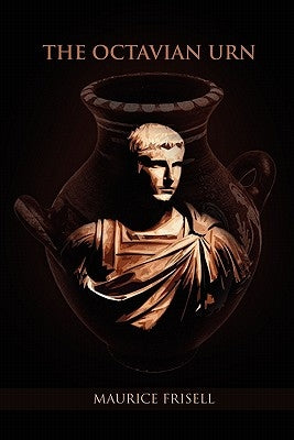 The Octavian Urn by Frisell, Maurice