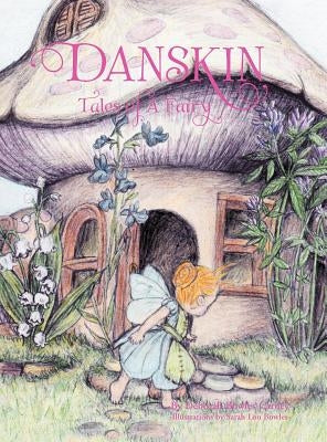 Danskin: Tales of a Fairy by Carney, Deborah Bowles
