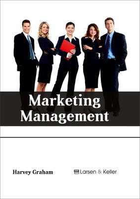 Marketing Management by Graham, Harvey