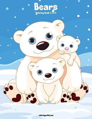 Bears Coloring Book 1, 2 & 3 by Snels, Nick