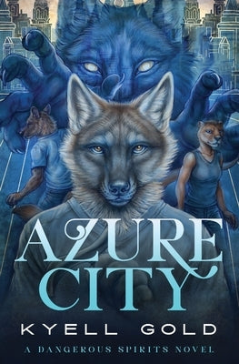 Azure City by Gold, Kyell