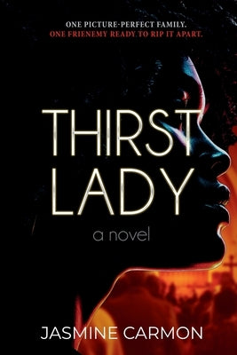 Thirst Lady by Carmon, Jasmine