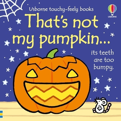 That's Not My Pumpkin: A Fall and Halloween Book for Kids by Watt, Fiona