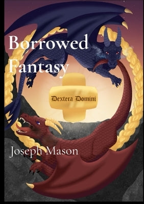 Borrowed Fantasy by Mason, Joseph