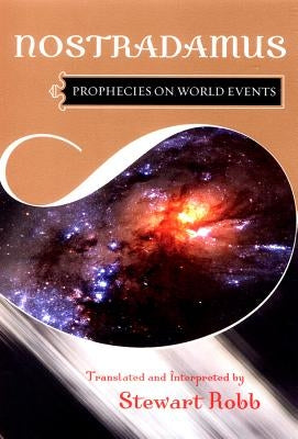 Prophecies on World Events by Nostradamus
