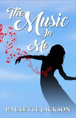 The Music In Me by Jackson, Paulette