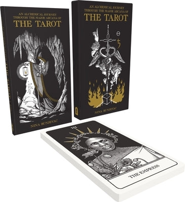 An Alchemical Journey Through the Major Arcana of the Tarot: A Spiritually Transformative Deck and Guidebook by Bunjevac, Nina