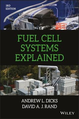 Fuel Cell Systems Explained by Rand, David A. J.