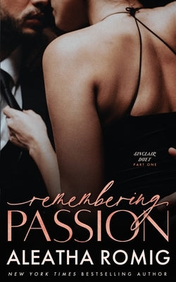 Remembering Passion by Romig, Aleatha