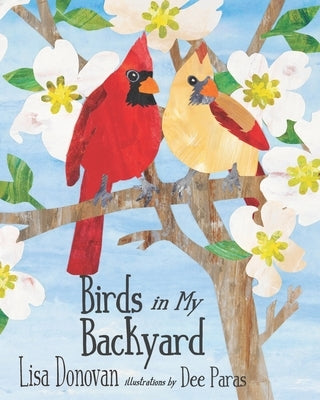 Birds in My Backyard by Paras, Dee