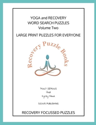 Recovery Word Search Puzzles: Addiction Recovery Word Search Puzzles by Hawk, Kyczy