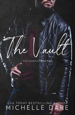 The Vault: The Complete Series by Dare, Michelle