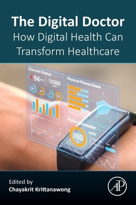The Digital Doctor: How Digital Health Can Transform Healthcare by Krittanawong, Chayakrit