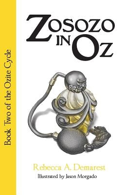 Zosozo in Oz by Demarest, Rebecca a.