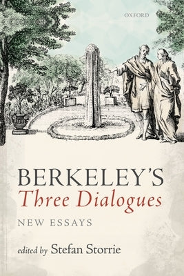 Berkeley's Three Dialogues: New Essays by Storrie, Stefan
