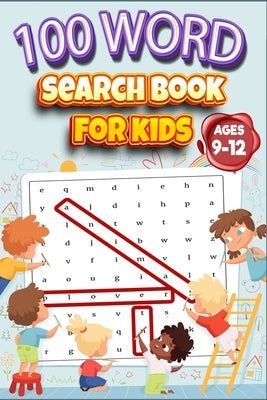100 Word Search Book for Kids ages 9-12 by Claire, Ederly