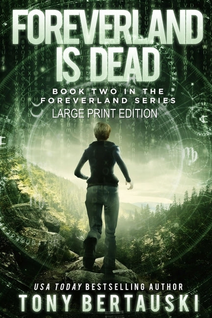Foreverland is Dead (Large Print Edition): A Science Fiction Thriller by Bertauski, Tony