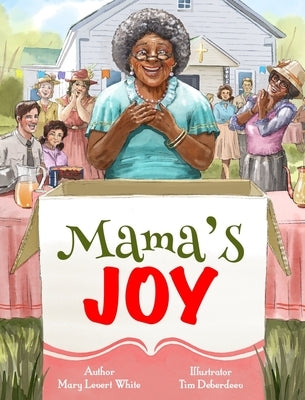 Mama's Joy by White, Mary L.