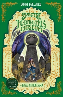 The Spectre from the Magician's Museum, Volume 7 by Bellairs, John