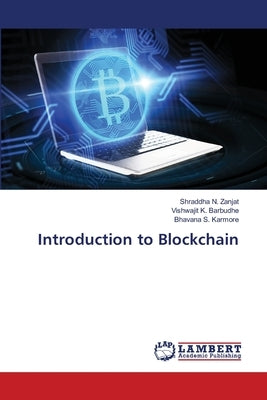 Introduction to Blockchain by Zanjat, Shraddha N.