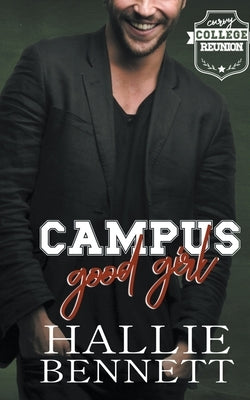 Campus Good Girl by Bennett, Hallie