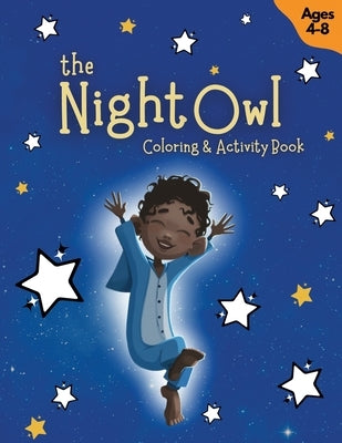 The Night Owl Coloring & Activity Book by Lee, Kim C.