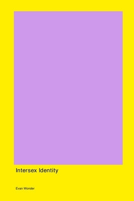 Intersex Identity by Wonder, Evan