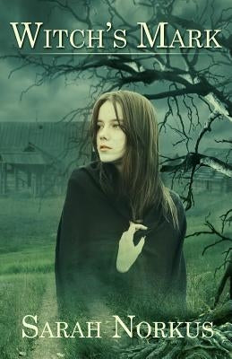 Witch's Mark by Norkus, Sarah