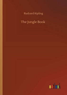 The Jungle Book by Kipling, Rudyard