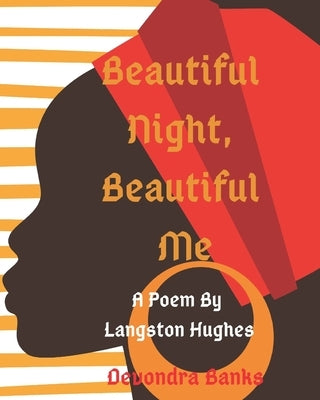 Beautiful Night, Beautiful Me: A Langston Hughes Poem by Banks, Devondra