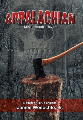 Appalachian: Schaumboch's Tavern by Wosochlo, James, Jr.