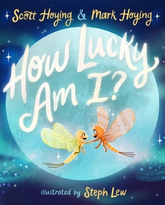 How Lucky Am I? by Hoying, Scott