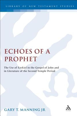 Echoes of a Prophet by Manning Jr, Gary T.