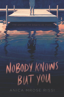 Nobody Knows But You by Rissi, Anica Mrose