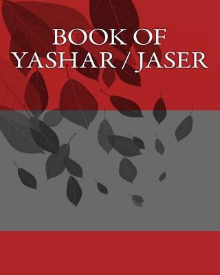 Book of Yashar / Jaser by Peretz P., More Yojanan Ben
